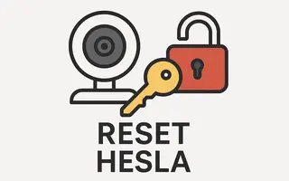 Reset hesla v kamerách a nvr Uniview
